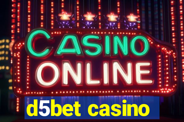 d5bet casino